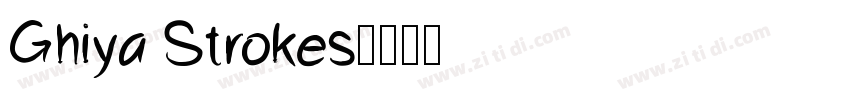 Ghiya Strokes字体转换